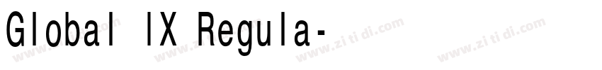 Global IX Regula字体转换